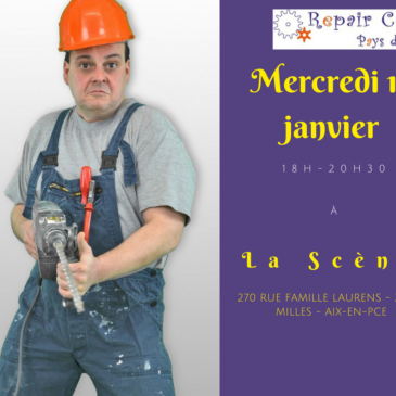 Repair Café le 17 janvier à La Scène