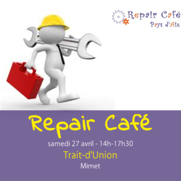 Repair Café le 27 avril à Mimet